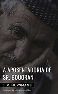Livro A aposentadoria de Sr. Bougran