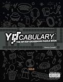 YOcabulary: The Hip Hop Crossword Puzzle Book by Dennis Joseph