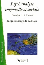 Psychanalyse corporelle et sociale