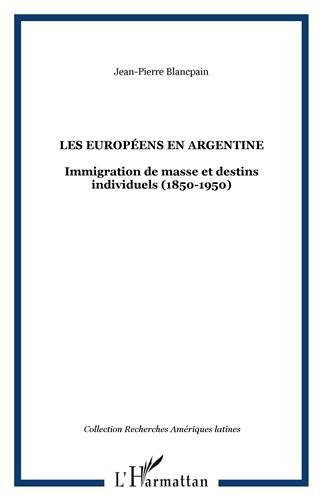 Les  Européens en Argentine