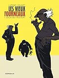 Les vieux fourneaux - tome 1 - Ceux qui restent (LES VIEUX FOURNEAUX (1)) (French Edition) by