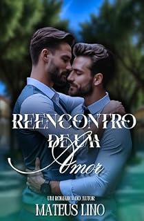 Livro Reencontro de um Amor (Trilogia Destinos Livro 1)
