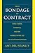 From Bondage to Contract: Wage Labor, Marriage, and the Market in the Age of Slave Emancipation