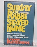 Sunday: The Rabbi Stayed Home