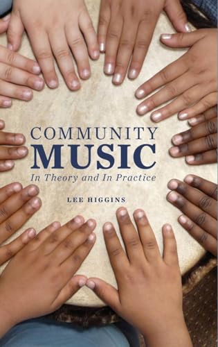Community Music: In Theory and in Practice