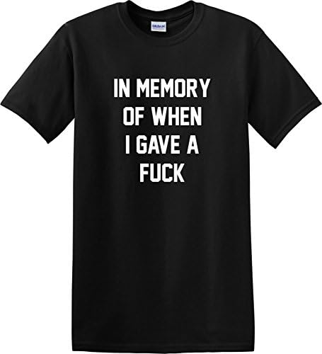 Apparel Prints Ltd Funny in Memory of When I Gave A Fuck Offensive Rude Gift Slogan Tee T-Shirt Tshirt