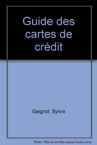 Guide des cartes de crédit