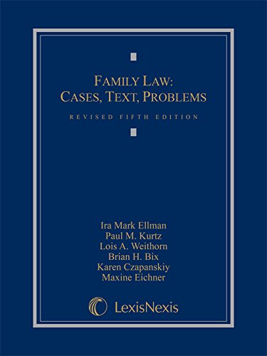 Family Law: Cases, Text, Problems (2015)