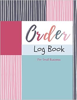 Amazon Com Order Log Book Simple Sales Order Tracking Log Daily Sales Order Log Book Small Businesses Order Tracker Order Book For Online Business Retail Store Large 150pages S Carroll Catherine Books