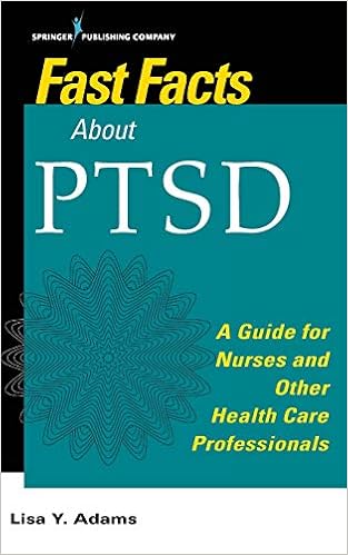 Fast Facts about PTSD: A Guide for Nurses and Other Health Care Professionals