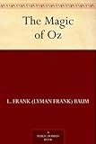 The Magic of Oz (Oz Series Book 13)