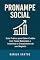Livro PRONAMPE Social: Guia Prático para Obter Crédito com Taxas Reduzidas e Incentivar o Crescimento do seu Negócio