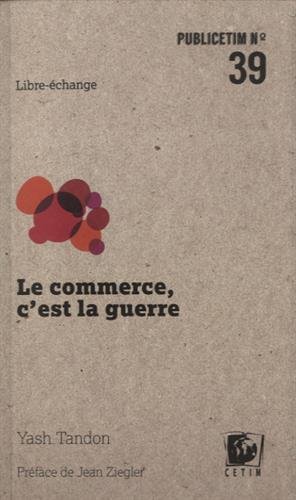 Le Commerce C'Est la Guerre by (Paperback)
