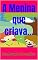 Livro A MENINA QUE CRIAVA...