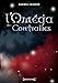 L'Oméga des contraires: Roman fantastique (French Edition) by Aurore Caiazzo