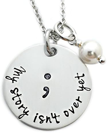 My Story Isn't Over Yet Semicolon Necklace - Hand Stamped Jewelry