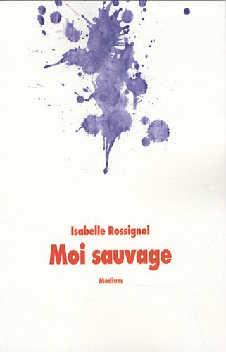 Moi, sauvage