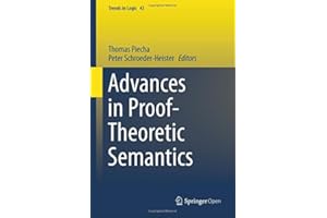 Advances in Proof-Theoretic Semantics (Trends in Logic Book 43)