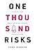 One Thousand Risks: Fighting Fear for an Awkward, Awesome Life with Jesus. by Chad Johnson, Todd White