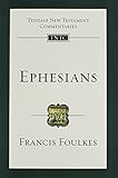 Ephesians (Tyndale New Testament Commentaries (IVP Numbered))