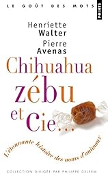 Chihuahua, zébu et Cie