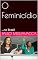 Livro O Feminicídio: ...no Brasil
