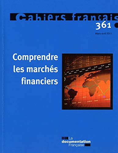 Comprendre les Marches Financiers (N.361 Mars-Avril 2011) by 