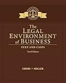 The Legal Environment of Business: Text and Cases