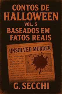 Livro Contos Sombrios de Halloween Volume 5 - Baseado em Fatos Reais