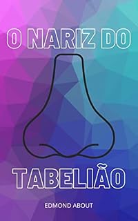 Livro O Nariz do Tabelião - Traduzido: Com índice ativo