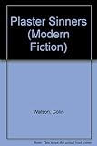 Plaster Sinners (Modern Fiction)