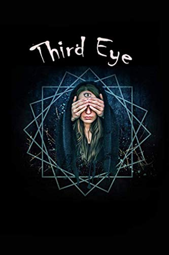 Third Eye: Notebook: Occult and Witch symbol gift journal to connect with your own magic. 6 x 9 lined notebook. 150 pages.