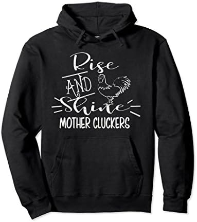 Unisex Funny Chicken Hoodie Rise And Shine Mother Cluckers 2XL Black
