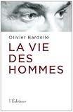 La vie des hommes by