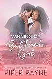Winning my Best Friend's Girl