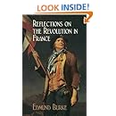 Reflections on the Revolution in France (Dover Value Editions)