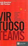 Virtuoso Teams: Lessons from teams that changed their worlds