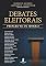 Livro Debates eleitorais: prepare-se ou morra!