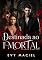 Livro Destinada Ao Imortal: LIVRO ÚNICO