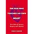The Man Who Touched His Own Heart: True Tales of Science, Surgery, and Mystery