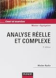 Analyse réelle et complexe : Cours et exercices by