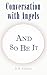 Conversation with Angels by 