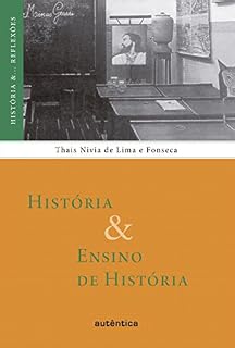 Livro História & Ensino de História (História &... Reflexões)