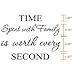 VANGOLD Wall Sticker DIY Wall Decoration Sticker for Empty Wall with TIME Spent with Family is Worth Every Second …