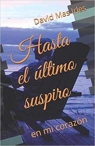 Hasta El Ultimo Suspiro En Mi Corazon Amazon Es Mas Irles David Libros amazon es mas irles david
