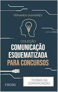 Livro Coleção Comunicação Esquematizada para Concursos: Teorias da Comunicação