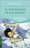 El Significado de los suenos / The Significance of Dreams (Ciencias Ocultas) (Spanish Edition) by 