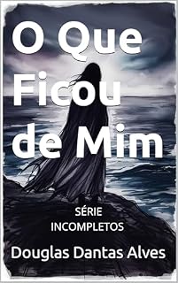 Livro O Que Ficou de Mim