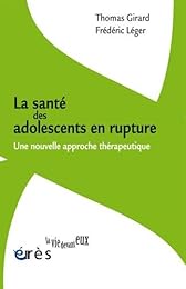 La  santé des adolescents en rupture