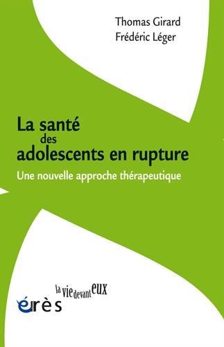 La  santé des adolescents en rupture